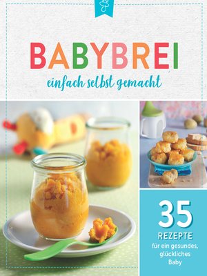 cover image of Babybrei einfach selbstgemacht
